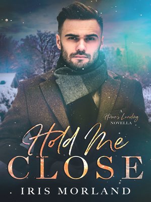 cover image of Hold Me Close